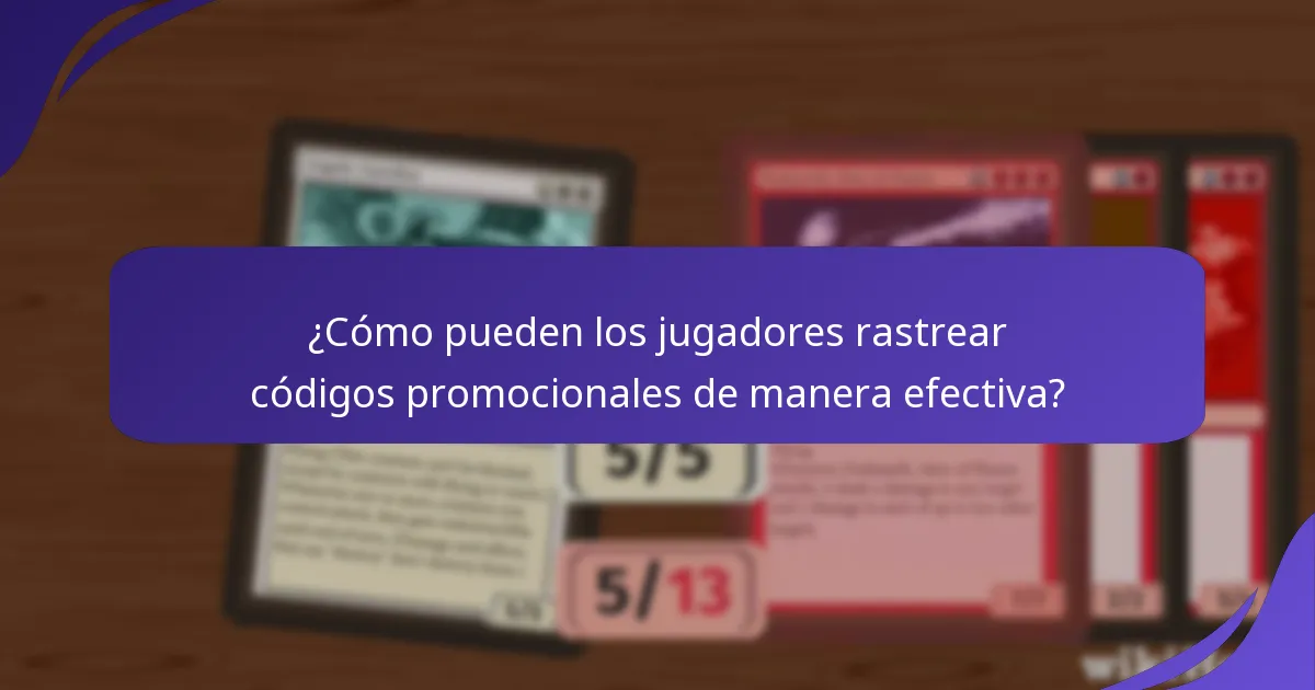 ¿Qué herramientas de seguimiento están disponibles para los códigos promocionales de Magic: The Gathering?