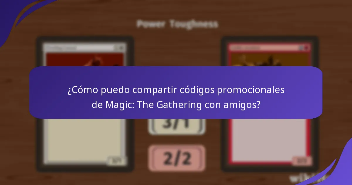 ¿Cómo puedo organizar mis códigos promocionales de Magic: The Gathering?