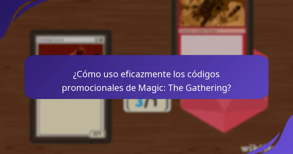¿Cuáles son las experiencias comunes de los jugadores con los códigos promocionales de Magic: The Gathering?