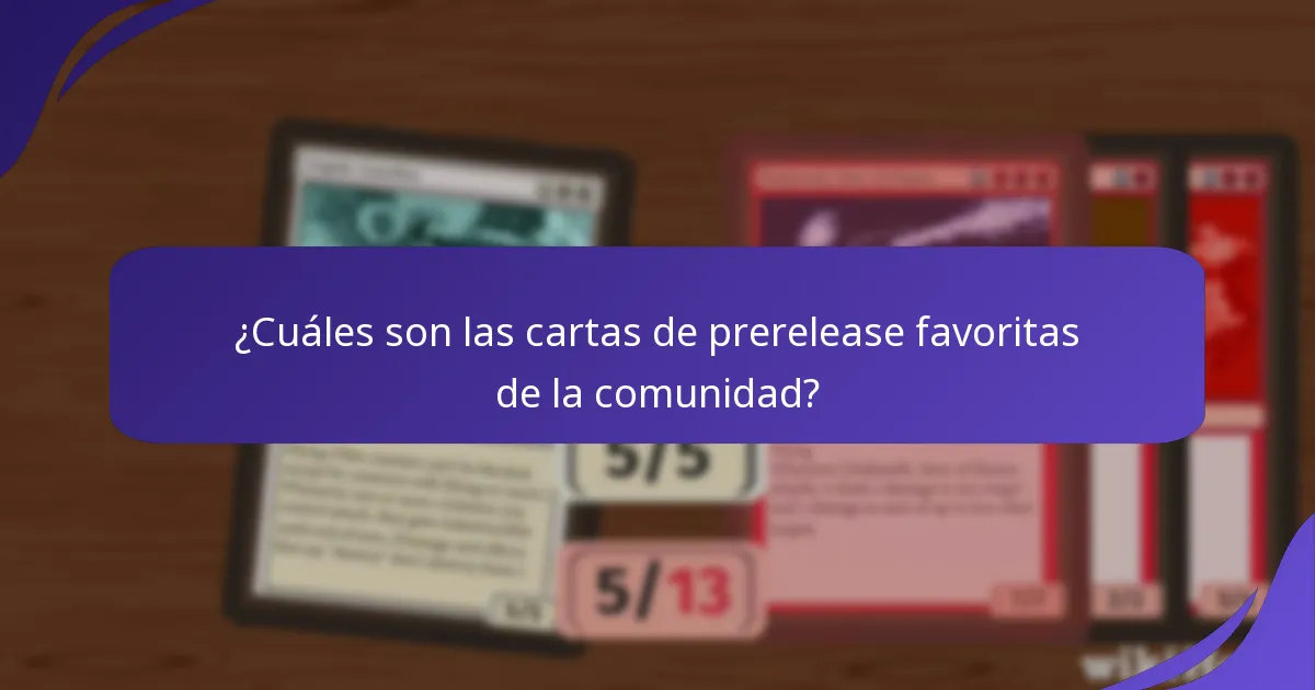 ¿Cómo evaluar el valor de las cartas de prerelease?