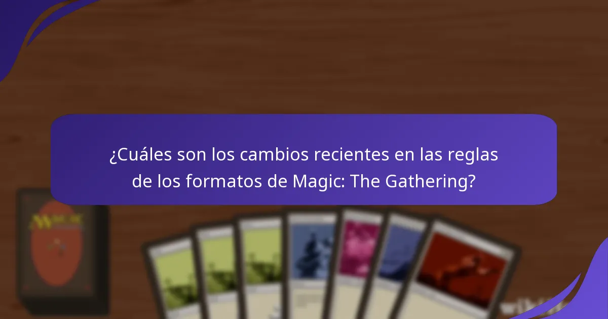 ¿Cómo afectan las actualizaciones recientes a los diferentes formatos de Magic: The Gathering?