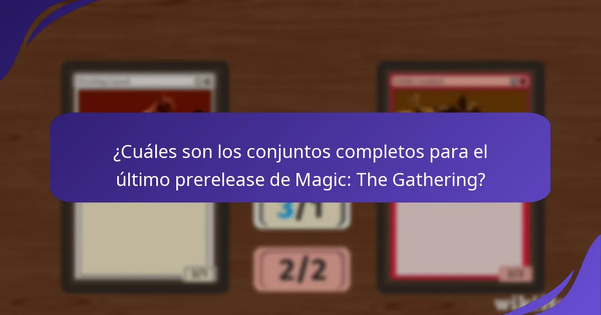 ¿Cuáles son las implicaciones de las listas de cartas de prerelease para jugadores y coleccionistas?