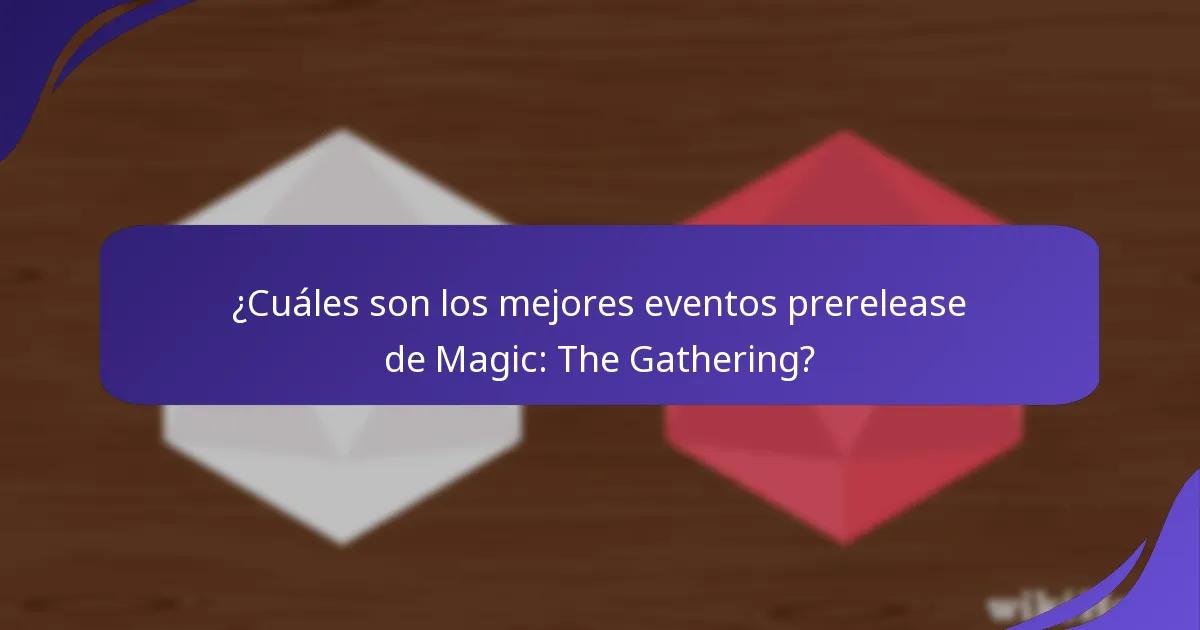 ¿Cómo involucran los eventos prerelease a los jugadores?