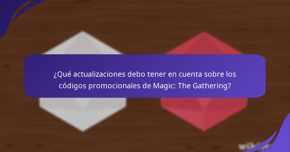 ¿Cómo puedo optimizar mi uso de los códigos promocionales de Magic: The Gathering?